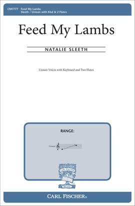 Natalie Sleeth: Feed My Lambs