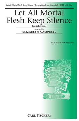 Anonymous: Let All Mortal Flesh Keep Silence