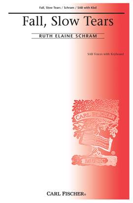 Ruth Elaine Schram: Fall, Slow Tears