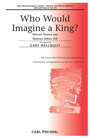 Who Would Imagine A King?