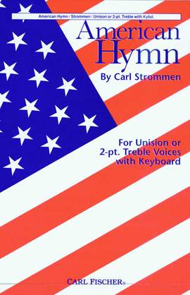 Carl Strommen: American Hymn