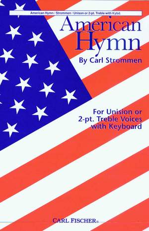 Carl Strommen: American Hymn