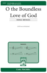Dana Mengel: O The Boundless Love Of God