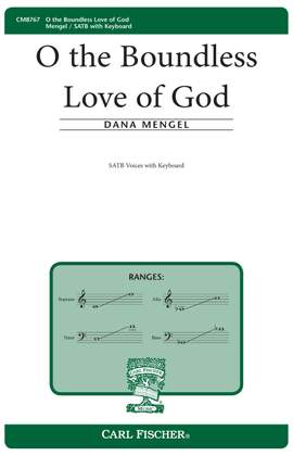 Dana Mengel: O The Boundless Love Of God