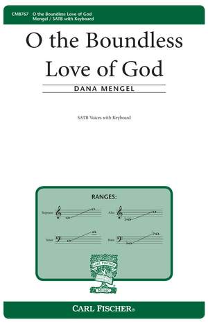 Dana Mengel: O The Boundless Love Of God