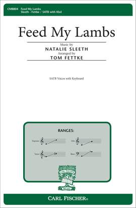 Natalie Sleeth: Feed My Lambs