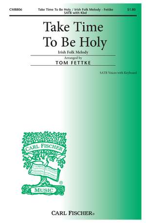 Anonymous: Take Time To Be Holy