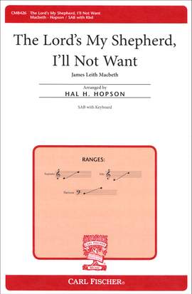 Hal Hopson: The Lord's My Shepherd, I'll Not Want
