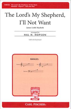 Hal Hopson: The Lord's My Shepherd, I'll Not Want