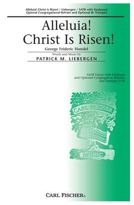 Patrick M. Liebergen: Alleluia! Christ Is Risen!