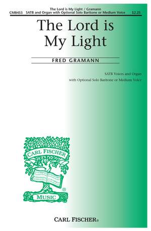 Fred Gramann: The Lord Is My Light