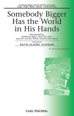 Somebody Bigger Has the World In His Hands