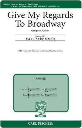 George M. Cohan: Give My Regards To Broadway