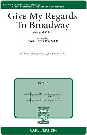 George M. Cohan: Give My Regards To Broadway