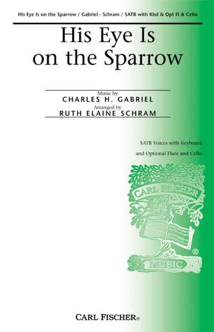 Charles Gabriel: His Eye Is On The Sparrow