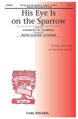 Charles Gabriel: His Eye Is On The Sparrow