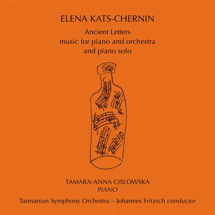 Elena Kats-Chernin: Ancient Letters