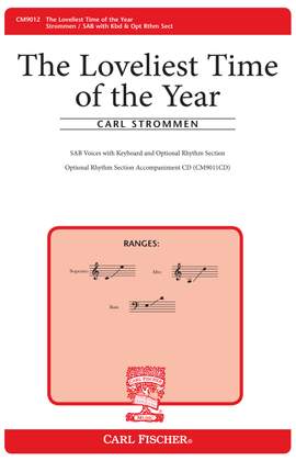 Carl Strommen: The Loveliest Time of the Year