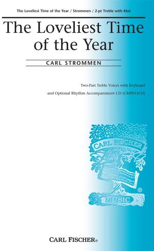 Carl Strommen: The Loveliest Time of the Year