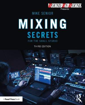 Mixing Secrets for the Small Studio