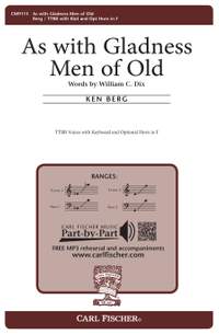 Ken Berg: As with Gladness Men of Old