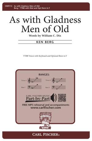 Ken Berg: As with Gladness Men of Old
