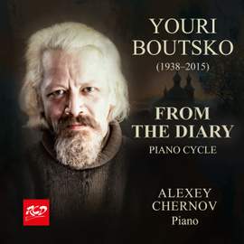 BOUTSKO - Alexey Chernov, piano: 'From the diary' (piano cycle)