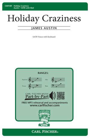 James Austin: Holiday Craziness