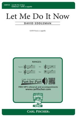 David Eddleman: Let Me Do It Now