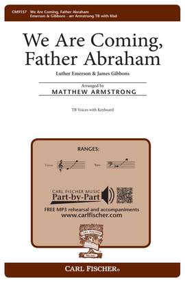 We Are Coming, Father Abraham
