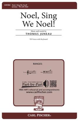 Thomas Juneau: Noel, Sing We Noel!
