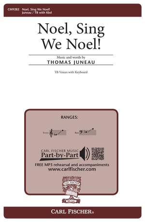 Thomas Juneau: Noel, Sing We Noel!