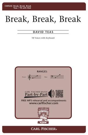 David Teas: Break, Break, Break
