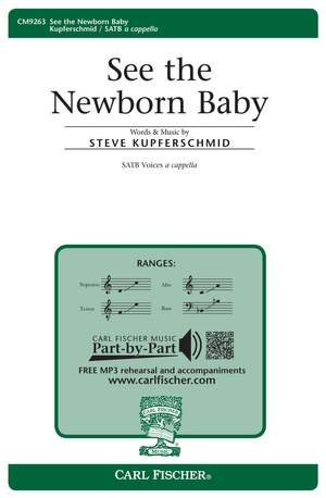 Steve Kupferschmid: See the Newborn Baby