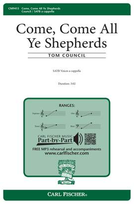 Tom Council: Come, Come All Ye Shepherds