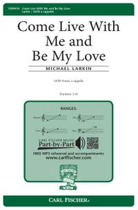 Michael Larkin: Come Live With Me and Be My Love