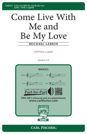 Michael Larkin: Come Live With Me and Be My Love