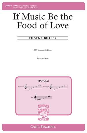 Eugene Butler: If Music Be the Food of Love