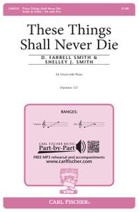 David Farrell Smith_Shelley J. Smith: These Things Shall Never Die