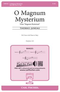Thomas Juneau: O Magnum Mysterium