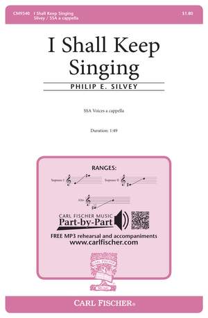 Philip E. Silvey: I Shall Keep Singing