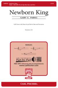 Gary E. Parks: Newborn King