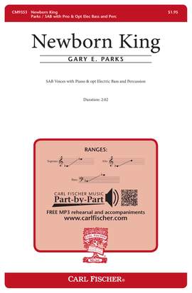 Gary E. Parks: Newborn King