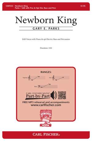 Gary E. Parks: Newborn King