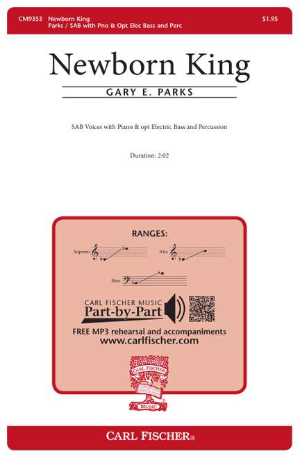 Gary E. Parks: Newborn King