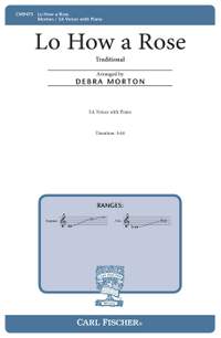 Debra Morton: Lo How a Rose