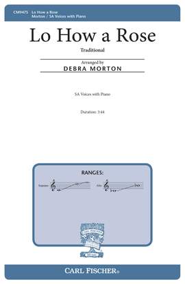 Debra Morton: Lo How a Rose