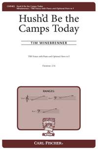 Tim Winebrenner: Hush'd Be the Camps Today