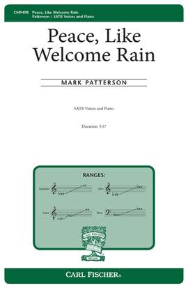 Mark Patterson: Peace, Like Welcome Rain