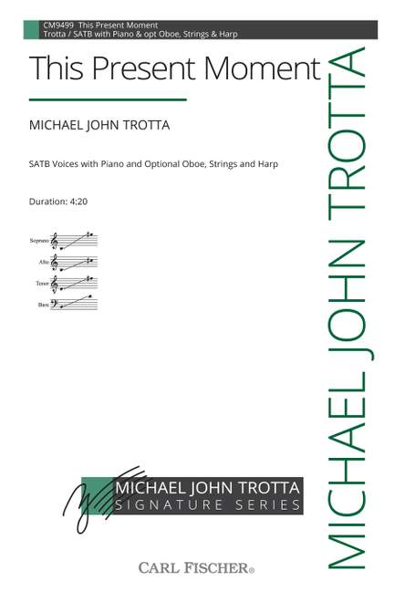 Michael John Trotta: This Present Moment